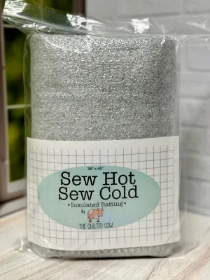 Sew Hot Sew Cold *Insulated Batting*